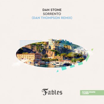 Dan Stone Sorrento (Dan Thompson Remix)