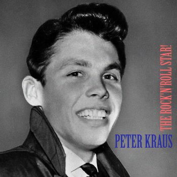 Peter Kraus I Love You Baby - Remastered
