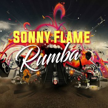 Sonny Flame Rumba - Radio Edit