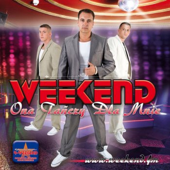 Weekend Ona Tańczy Dla Mnie - Extended