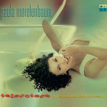 Paula Morelenbaum feat. Leo Gandelman Um Cantinho E Voce