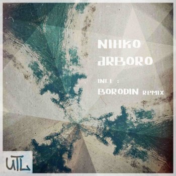 Nihko feat. Alexander Borodin Arboro - Borodin Remix