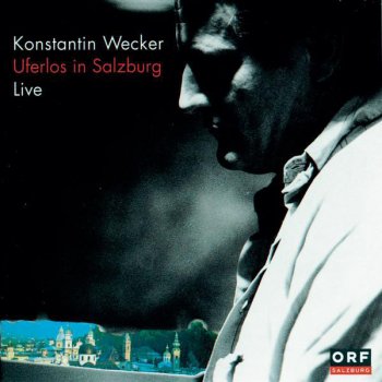 Konstantin Wecker Der Joe wieda sei - Live in Salzburg