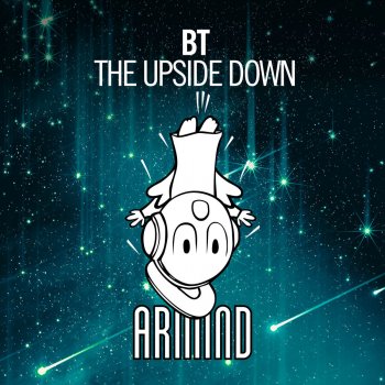 BT The Upside Down (Extended Mix)