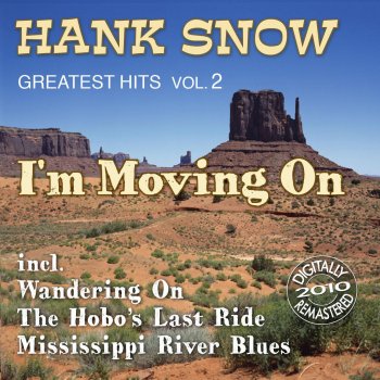 Hank Snow Mainliner (The Hawk Of The West)