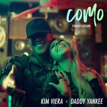Kim Viera feat. Daddy Yankee Como - Spanish Version