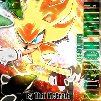 Thai McGrath Sonic Final Horizon Anime Opening - Full Version