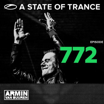 Armin van Buuren A State Of Trance (ASOT 772) - Outro