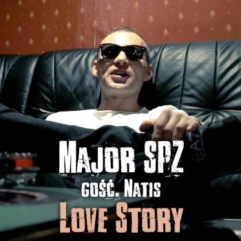 Major SPZ feat. Natis Love Story