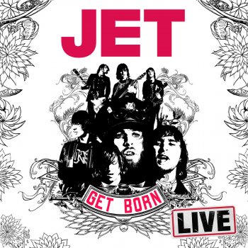 Jet Are You Gonna Be My Girl - Live