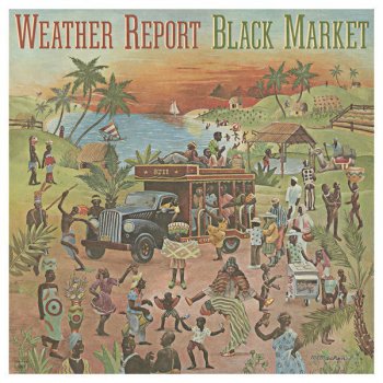 Weather Report Black Market - Live