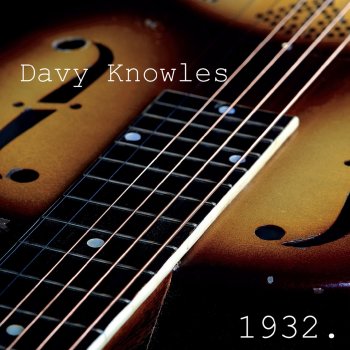 Davy Knowles Watchmaker's Blues