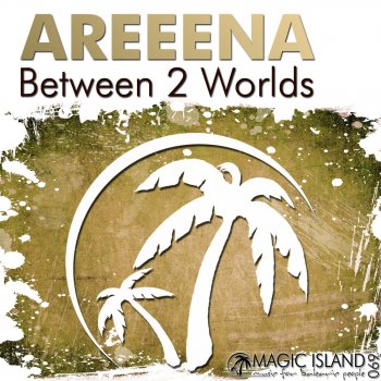 Areeena Between 2 Worlds