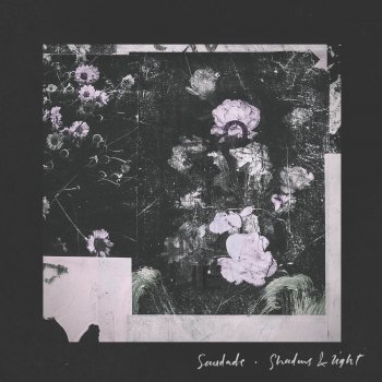 Saudade feat. Chelsea Wolfe & Chino Moreno Shadows & Light