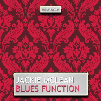 Jackie McLean Blues Function