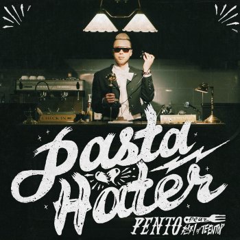 Pento Pasta Hater (feat. 천지)