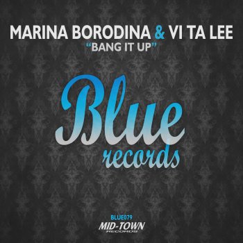 Marina Borodina feat. Vi Ta Lee Bang It Up
