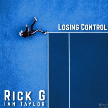 Rick G feat. Ian Taylor Losing Control