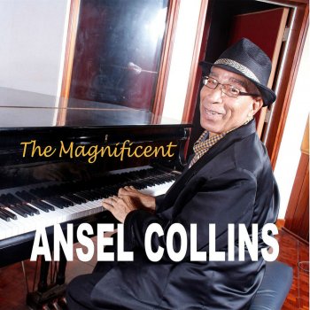 Ansel Collins I Am the Magnificent