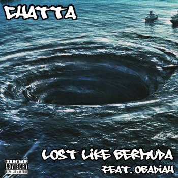 Chatta Lost like Bermuda (feat. Obadiah)