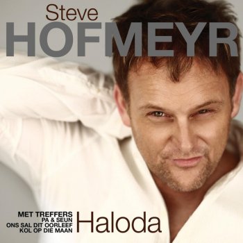 Steve Hofmeyr feat. Armand Hofmeyr Pa En Seun