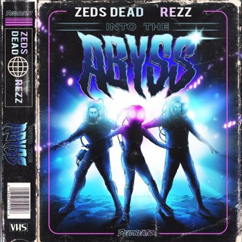 Zeds Dead feat. Rezz Into The Abyss