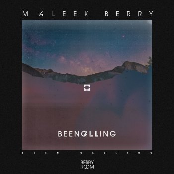 Maleek Berry Been Calling