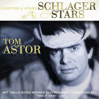 Tom Astor Irgendwie wird's schon geh'n - 2003 Digital Remaster