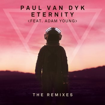 Paul van Dyk feat. Adam Young Eternity