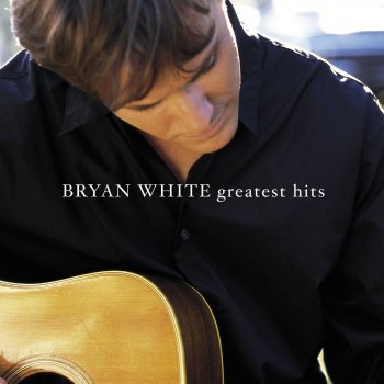 Bryan White How Long