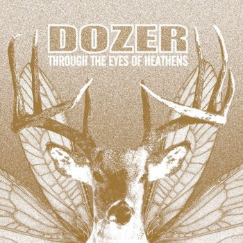 Dozer feat. Troy Sanders Until Man Exists No More