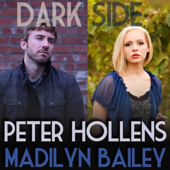 Peter Hollens feat. Madilyn Bailey Dark Side