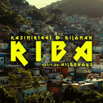KASIMIR1441 feat. Diloman & WILDBWOYS Riba