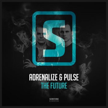 Adrenalize feat. Pulse The Future