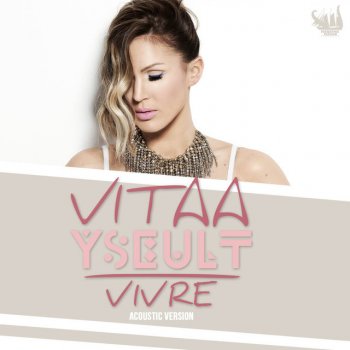 Vitaa feat. Yseult Vivre - Acoustic