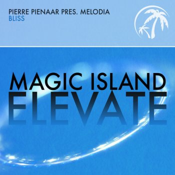 Pierre Pienaar feat. Melodia Bliss - Uplifting Mix