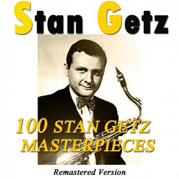 Stan Getz I Want Be Happy
