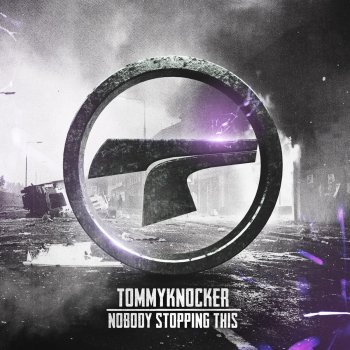 Tommyknocker Nobody Stopping This (Edit)