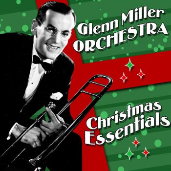 Glenn Miller and His Orchestra Auld Lang Syne