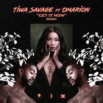 Tiwa Savage feat. Omarion Get It Now (Remix)