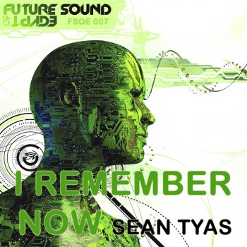 Sean Tyas I Remember Now - Sied van Riel Remix