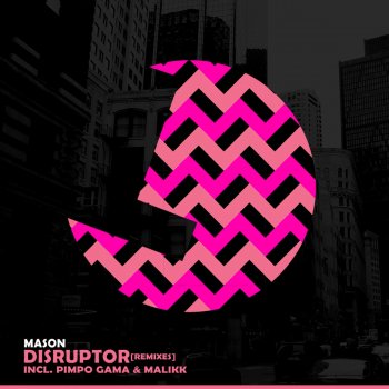 Mason Disruptor - Radio Edit