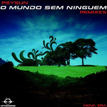 Psysun O Mundo Sem Ninguem (Dreads Control Remix)