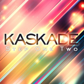 Kaskade Step One Two (Laurent Wolf Club Mix)