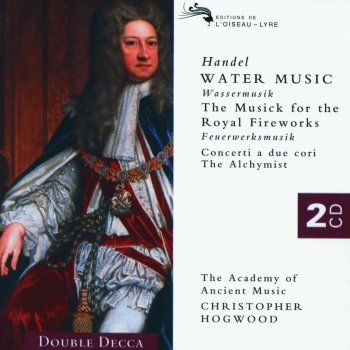 Academy of Ancient Music feat. Christopher Hogwood Concerto a due cori No. 1, HWV 332: VII. Menuet (Allegro)