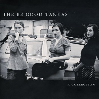 The Be Good Tanyas Scattered Leaves