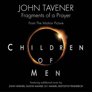 John Tavener Mother Of God, Here I Stand (For String Orchestra)