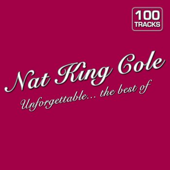 Nat "King" Cole I've Got the World On a String