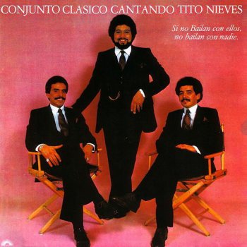 Conjunto Clasico / Tito Nieves feat. Tito Nieves Quincallero