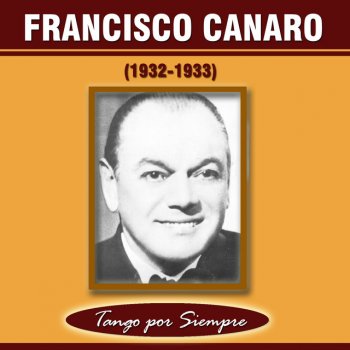 Francisco Canaro Por Esa Mujer de Carvanar
